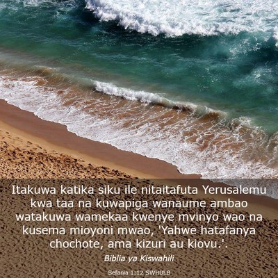 Picture 03 - Sefania 1:12 SWHULB - Itakuwa katika siku ile nitaitafuta Yerusalemu - Bible Verse Picture