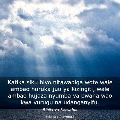 Picture 03 - Sefania 1:9 SWHULB - Katika siku hiyo nitawapiga wote wale ambao - Bible Verse Picture