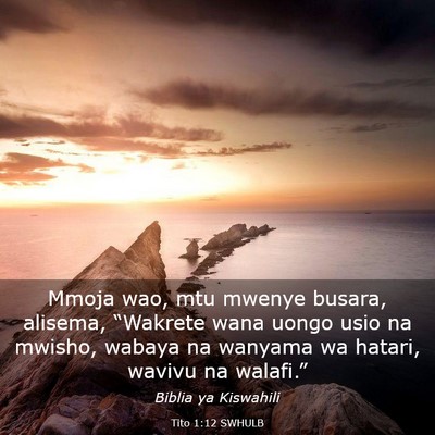Picture 03 - Tito 1:12 SWHULB - Mmoja wao, mtu mwenye busara, alisema, “Wakrete - Bible Verse Picture