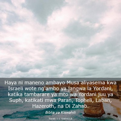Picture 03 - Torati 1:1 SWHULB - Haya ni maneno ambayo Musa aliyasema kwa Israeli - Bible Verse Picture