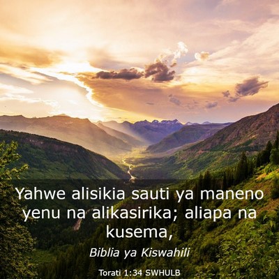 Picture 03 - Torati 1:34 SWHULB - Yahwe alisikia sauti ya maneno yenu na - Bible Verse Picture