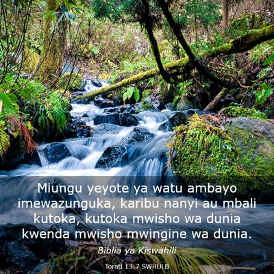 Picture 03 - Torati 13:7 SWHULB - Miungu yeyote ya watu ambayo imewazunguka, karibu - Bible Verse Picture