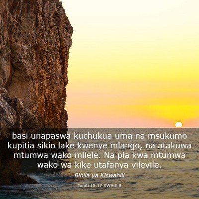 Picture 03 - Torati 15:17 SWHULB - basi unapaswa kuchukua uma na msukumo kupitia - Bible Verse Picture