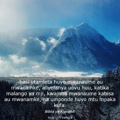 Picture 03 - Torati 17:5 SWHULB - -basi utamleta huyo mwanaume au mwanamke, - Bible Verse Picture