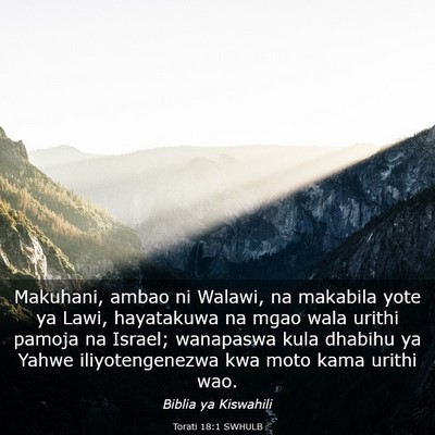 Picture 03 - Torati 18:1 SWHULB - Makuhani, ambao ni Walawi, na makabila yote ya - Bible Verse Picture