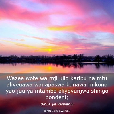 Picture 03 - Torati 21:6 SWHULB - Wazee wote wa mji ulio karibu na mtu aliyeuawa - Bible Verse Picture
