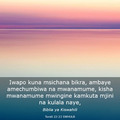 Picture 03 - Torati 22:23 SWHULB - Iwapo kuna msichana bikra, ambaye amechumbiwa na - Bible Verse Picture