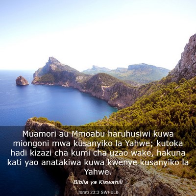 Picture 03 - Torati 23:3 SWHULB - Muamori au Mmoabu haruhusiwi kuwa miongoni mwa - Bible Verse Picture