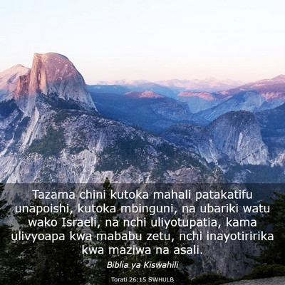 Picture 03 - Torati 26:15 SWHULB - Tazama chini kutoka mahali patakatifu unapoishi, - Bible Verse Picture