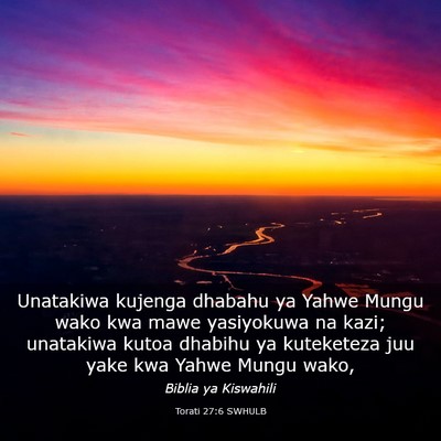 Picture 03 - Torati 27:6 SWHULB - Unatakiwa kujenga dhabahu ya Yahwe Mungu wako kwa - Bible Verse Picture