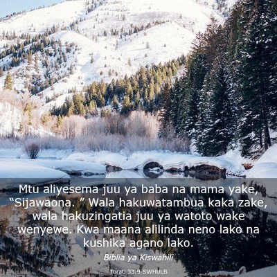 Picture 03 - Torati 33:9 SWHULB - Mtu aliyesema juu ya baba na mama yake, - Bible Verse Picture