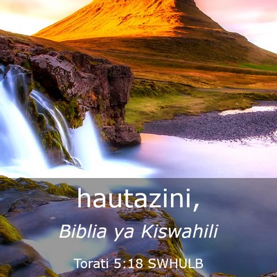 Picture 03 - Torati 5:18 SWHULB -  - Bible Verse Picture
