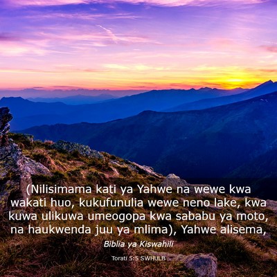 Picture 03 - Torati 5:5 SWHULB - (Nilisimama kati ya Yahwe na wewe kwa wakati huo, - Bible Verse Picture