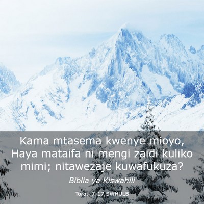Picture 03 - Torati 7:17 SWHULB - Kama mtasema kwenye mioyo, Haya mataifa ni mengi - Bible Verse Picture