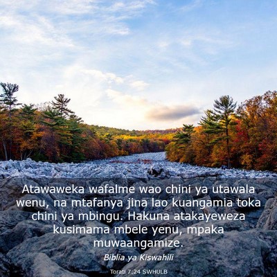 Picture 03 - Torati 7:24 SWHULB - Atawaweka wafalme wao chini ya utawala wenu, na - Bible Verse Picture