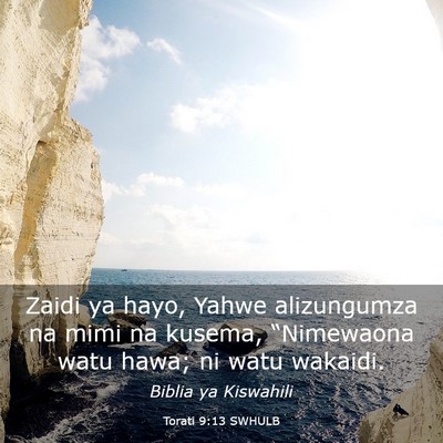 Picture 03 - Torati 9:13 SWHULB - Zaidi ya hayo, Yahwe alizungumza na mimi na - Bible Verse Picture
