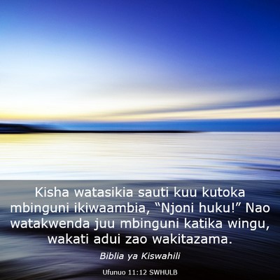 Picture 03 - Ufunuo 11:12 SWHULB - Kisha watasikia sauti kuu kutoka mbinguni - Bible Verse Picture