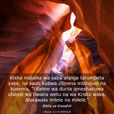 Picture 03 - Ufunuo 11:15 SWHULB - Kisha malaika wa saba alipiga tarumbeta yake, na - Bible Verse Picture