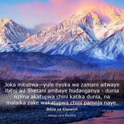 Picture 03 - Ufunuo 12:9 SWHULB - Joka mkubwa—yule nyoka wa zamani aitwaye - Bible Verse Picture