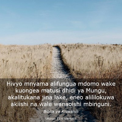 Picture 03 - Ufunuo 13:6 SWHULB - Hivyo mnyama alifungua mdomo wake kuongea matusi - Bible Verse Picture