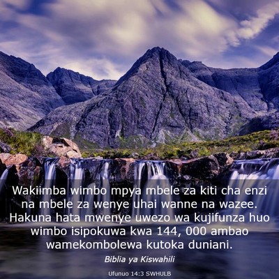 Picture 03 - Ufunuo 14:3 SWHULB - Wakiimba wimbo mpya mbele za kiti cha enzi na - Bible Verse Picture