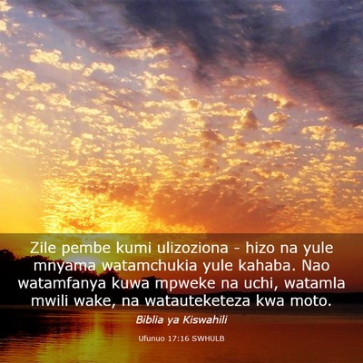 Picture 03 - Ufunuo 17:16 SWHULB - Zile pembe kumi ulizoziona - hizo na yule mnyama - Bible Verse Picture