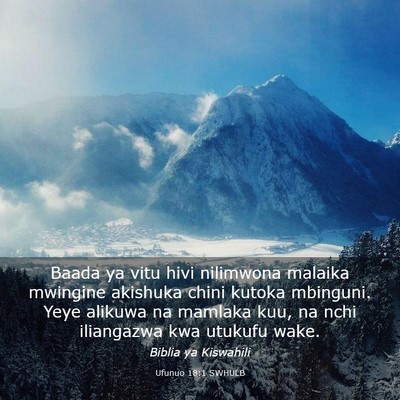 Picture 03 - Ufunuo 18:1 SWHULB - Baada ya vitu hivi nilimwona malaika mwingine - Bible Verse Picture