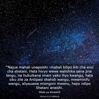 Picture 03 - Ufunuo 2:13 SWHULB - '“Najua mahali unapoishi -mahali kilipo kiti - Bible Verse Picture