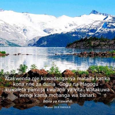 Picture 03 - Ufunuo 20:8 SWHULB - Atakwenda nje kuwadanganya mataifa katika kona - Bible Verse Picture