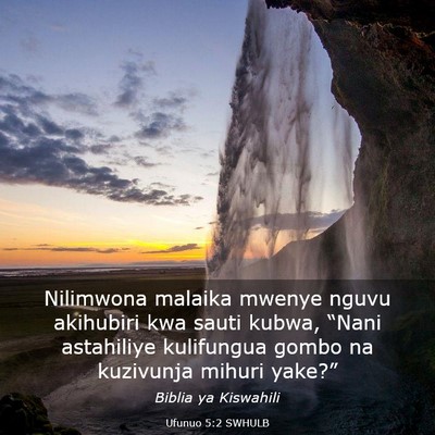 Picture 03 - Ufunuo 5:2 SWHULB - Nilimwona malaika mwenye nguvu akihubiri kwa - Bible Verse Picture