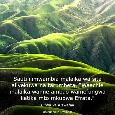 Picture 03 - Ufunuo 9:14 SWHULB - Sauti ilimwambia malaika wa sita aliyekuwa na - Bible Verse Picture