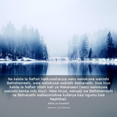 Picture 03 - Waamuzi 1:33 SWHULB - Na kabila la Naftali halikuwafukuza watu - Bible Verse Picture