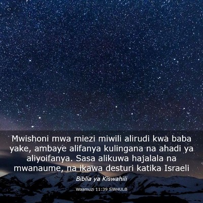 Picture 03 - Waamuzi 11:39 SWHULB - Mwishoni mwa miezi miwili alirudi kwa baba yake, - Bible Verse Picture