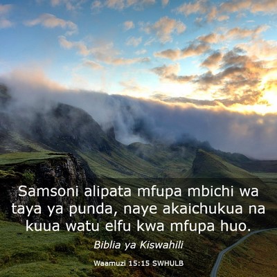 Picture 03 - Waamuzi 15:15 SWHULB - Samsoni alipata mfupa mbichi wa taya ya punda, - Bible Verse Picture