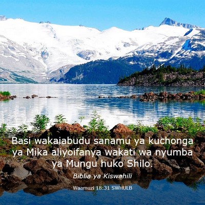 Picture 03 - Waamuzi 18:31 SWHULB - Basi wakaiabudu sanamu ya kuchonga ya Mika - Bible Verse Picture