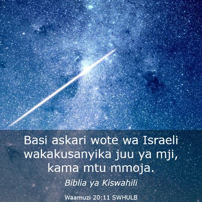 Picture 03 - Waamuzi 20:11 SWHULB - Basi askari wote wa Israeli wakakusanyika juu ya - Bible Verse Picture