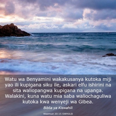 Picture 03 - Waamuzi 20:15 SWHULB - Watu wa Benyamini wakakusanya kutoka miji yao ili - Bible Verse Picture