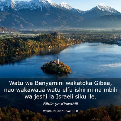 Picture 03 - Waamuzi 20:21 SWHULB - Watu wa Benyamini wakatoka Gibea, nao wakawaua - Bible Verse Picture