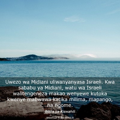 Picture 03 - Waamuzi 6:2 SWHULB - Uwezo wa Midiani uliwanyanyasa Israeli. Kwa - Bible Verse Picture