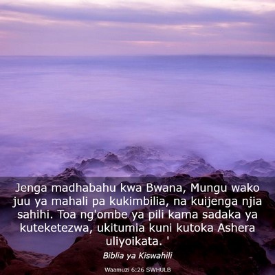 Picture 03 - Waamuzi 6:26 SWHULB - Jenga madhabahu kwa Bwana, Mungu wako juu ya - Bible Verse Picture