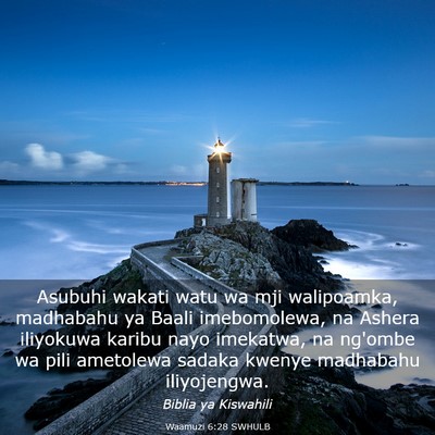 Picture 03 - Waamuzi 6:28 SWHULB - Asubuhi wakati watu wa mji walipoamka, madhabahu - Bible Verse Picture