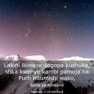Picture 03 - Waamuzi 7:10 SWHULB - Lakini ikiwa unaogopa kushuka, shka kwenye kambi - Bible Verse Picture