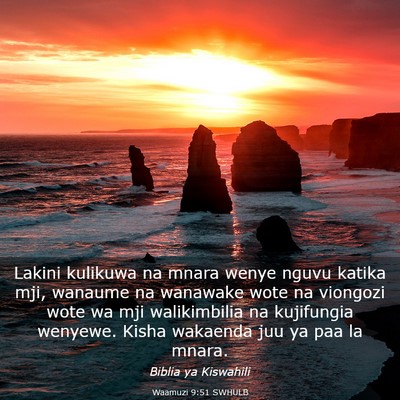 Picture 03 - Waamuzi 9:51 SWHULB - Lakini kulikuwa na mnara wenye nguvu katika mji, - Bible Verse Picture