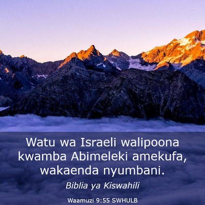 Picture 03 - Waamuzi 9:55 SWHULB - Watu wa Israeli walipoona kwamba Abimeleki - Bible Verse Picture