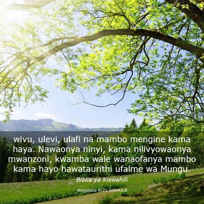 Picture 03 - Wagalatia 5:21 SWHULB - wivu, ulevi, ulafi na mambo mengine kama haya. - Bible Verse Picture