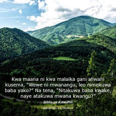 Picture 03 - Wahebrania 1:5 SWHULB - Kwa maana ni kwa malaika gani aliwahi kusema, - Bible Verse Picture
