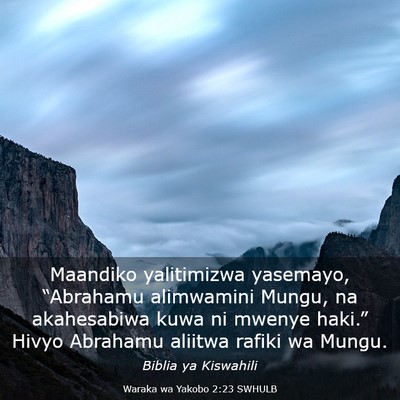 Picture 03 - Waraka wa Yakobo 2:23 SWHULB - Maandiko yalitimizwa yasemayo, “Abrahamu - Bible Verse Picture