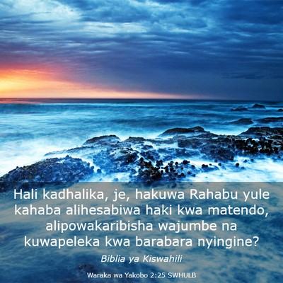 Picture 03 - Waraka wa Yakobo 2:25 SWHULB - Hali kadhalika, je, hakuwa Rahabu yule kahaba - Bible Verse Picture