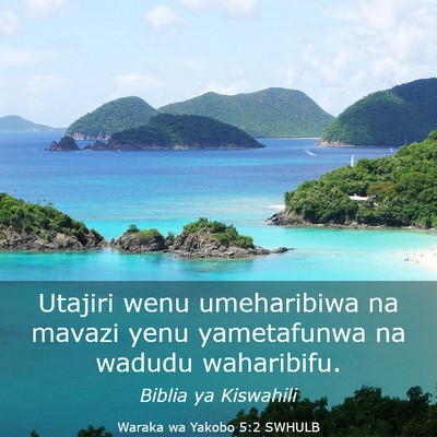 Picture 03 - Waraka wa Yakobo 5:2 SWHULB - Utajiri wenu umeharibiwa na mavazi yenu - Bible Verse Picture