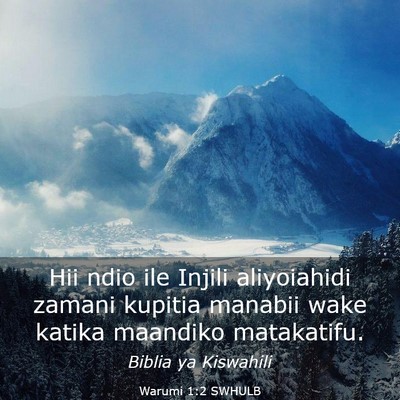 Picture 03 - Warumi 1:2 SWHULB - Hii ndio ile Injili aliyoiahidi zamani kupitia - Bible Verse Picture